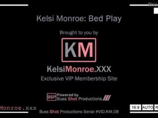 Km.08 kelsi monroe postelja predvajanje kelsimonroe.xxx predogled